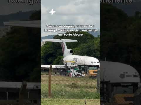 Seis meses depois, como está o Boeing 727 atingido pela enchente em Porto Alegre