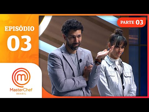 EPISÓDIO 03 - 3/5: EMBATES FINAIS | TEMP 10 | MASTERCHEF BRASIL (16/05/2023)